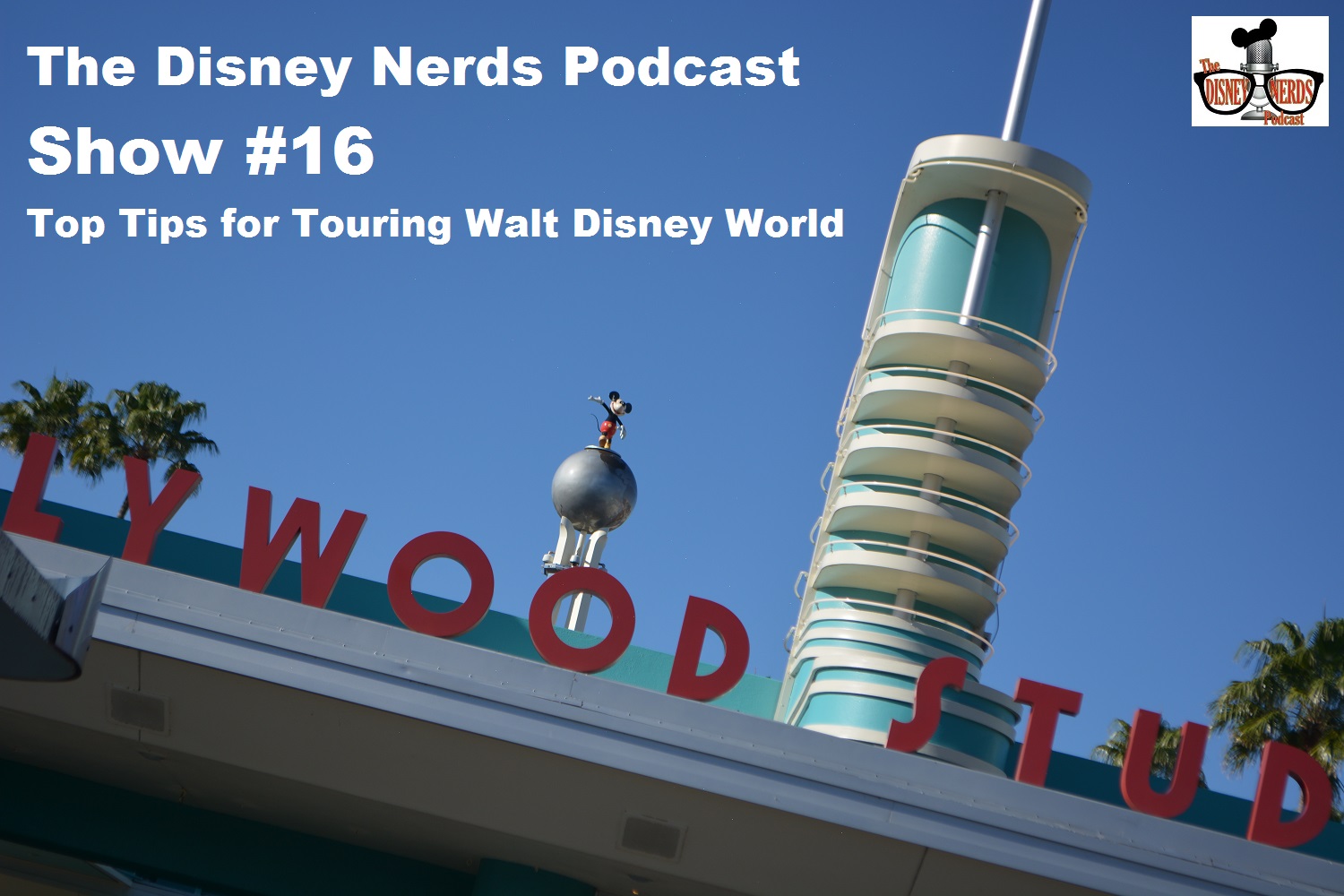The Disney Nerds Podcast Show #16