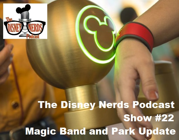 Magic Band and Park Update