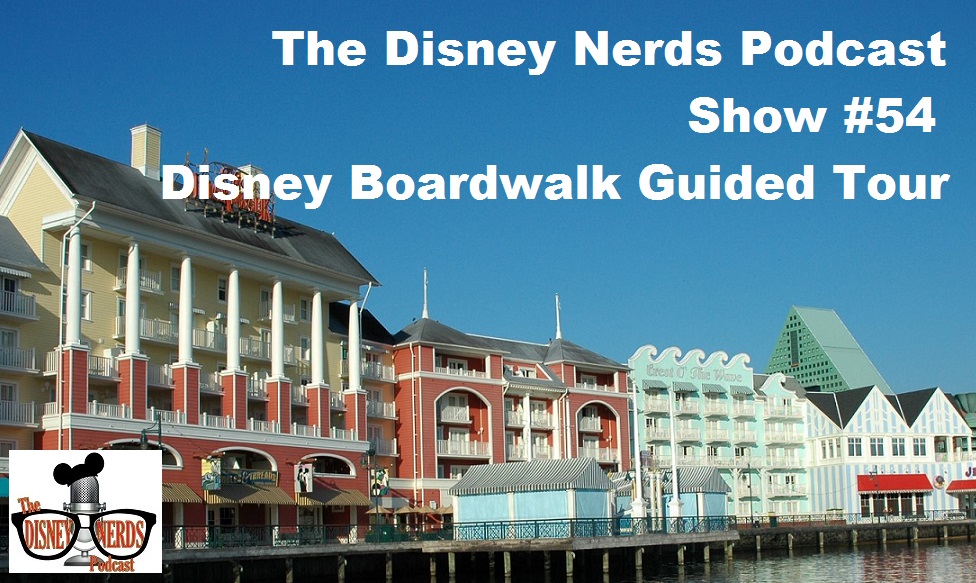 Disney Boardwalk Tour
