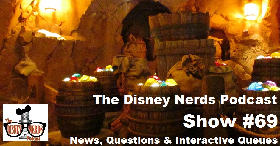 The Disney Nerds Podcast Show #69