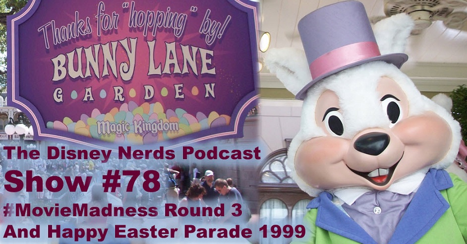 The Disney Nerds Podcast Show #78