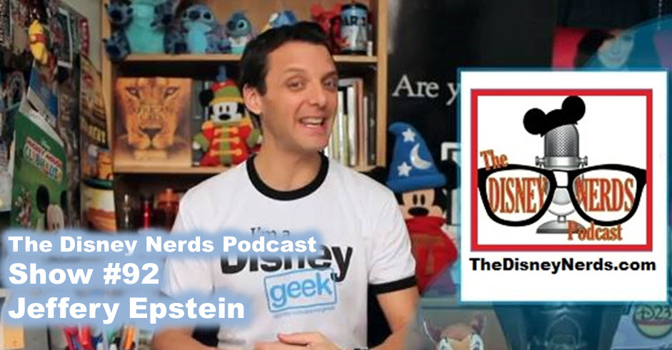 The Disney Nerds Podcast Show #92: Jeffery Epstein The Disney Geek