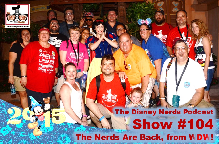 The Disney Nerds Podcast Show #104