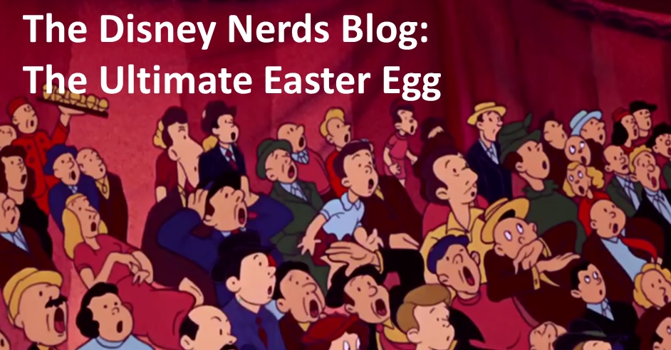 The Disney Nerds Blog - The Ultimate Easter Egg - Walt Himself!!!