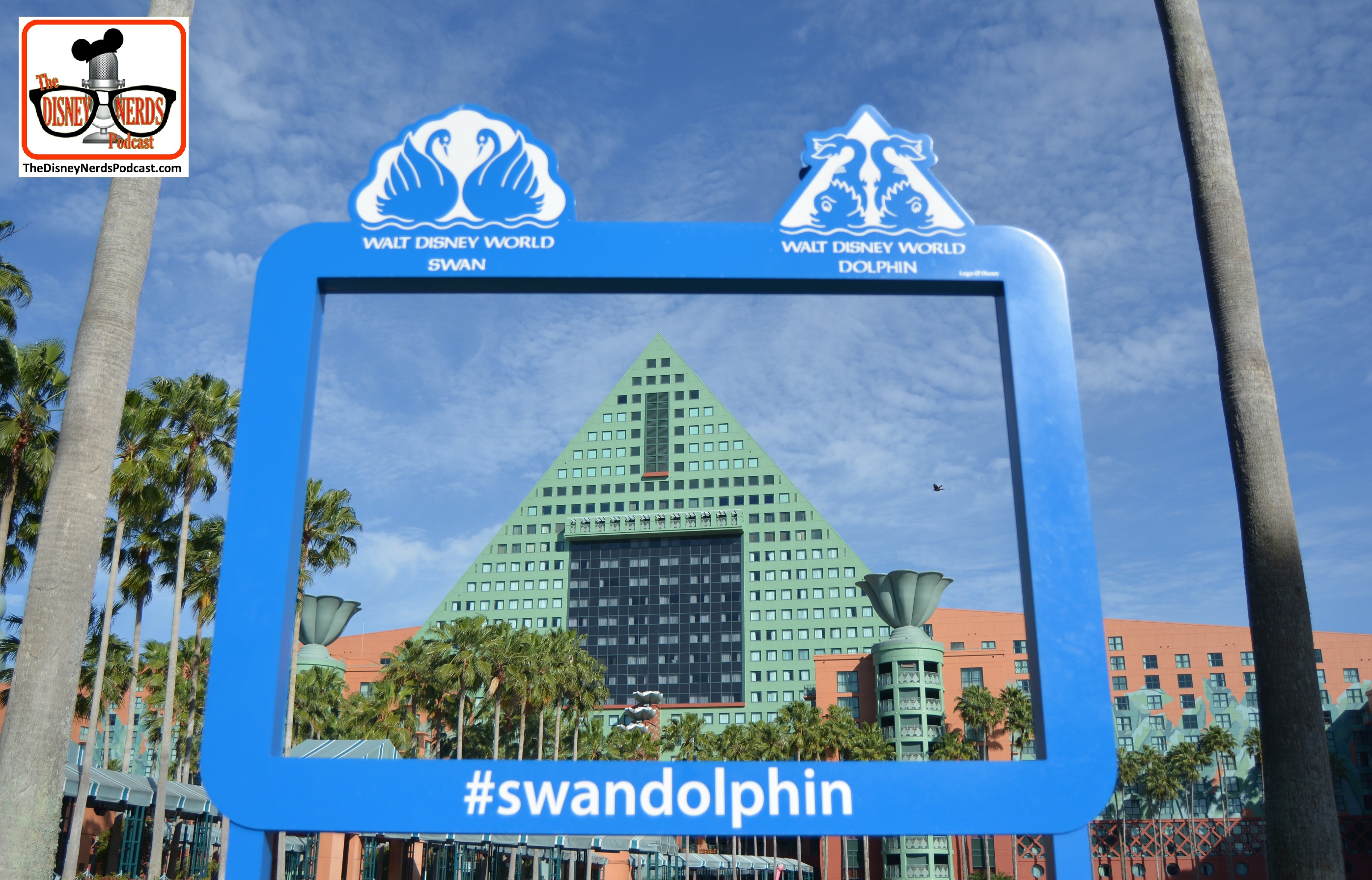 DNP April 2016 Photo Report: new "Frame" photo op at the Swan and Dolphin #SwanDolphin