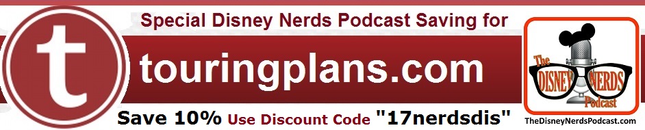 Use Discount Code 17nerdsdis at TouringPlans.com to save 10%