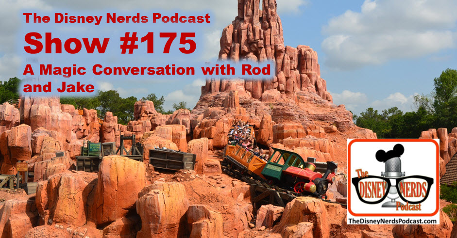 The Disney Nerds Podcast Show #175