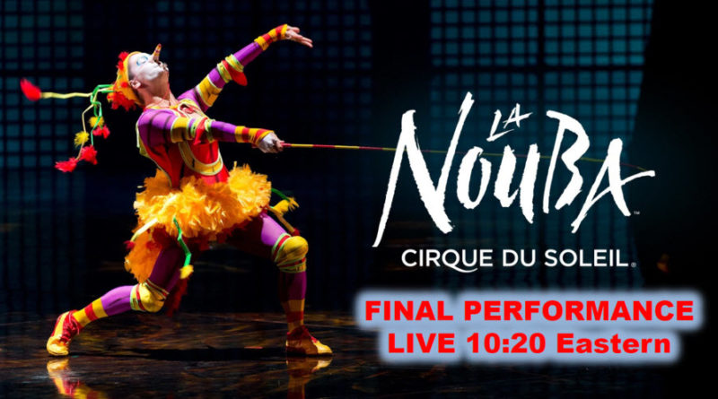 The Disney Nerds Podcast - Watch the Final La Nouba Performance live December 31. 2017 10:20PM