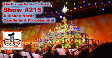 The Disney Nerds Podcast Show #215: A Disney nerds Candlelight Processional
