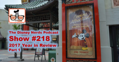 The Disney Nerds Podcast Show #218: 2017 Year in Review Part 1