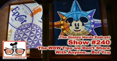 The Disney Nerds Podcast Show #240: Secret WDW Tips