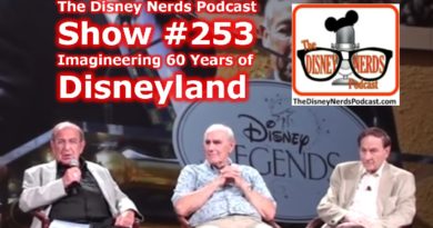 The Disney Nerds Podcast Shoe #253: Imagineering 60 Years of Disneyland
