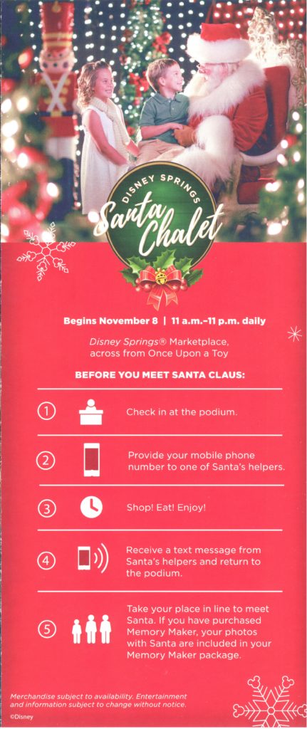 Disney Springs 2018 Santa Chalet - Be sure to have plenty of time, check in, do some shopping and come back when your spot is ready - Queue was 210 Minutes when I visited.