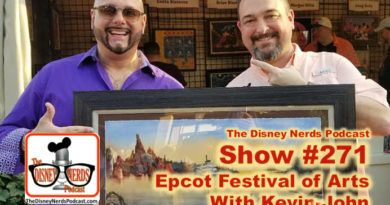The Disney Nerds Podcast Show #271 - Festival of Arts with Special Guest Kevin-John