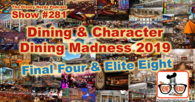 The Disney Nerds Podcast Show #281: Dining and Character Madness 2019