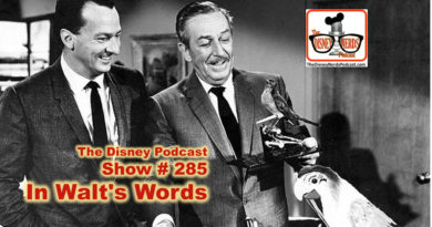 The Disney Nerds Podcast Show #285: In Walt's Words