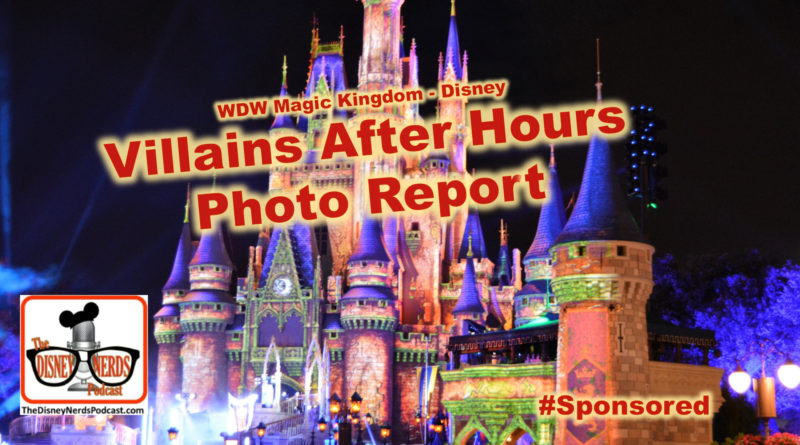 The Disney Nerds Podcast Villains After Hours Photo Report