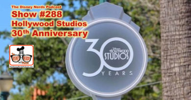 The DIsney Nerds Podcst Show #288: Hollywood Studios 30