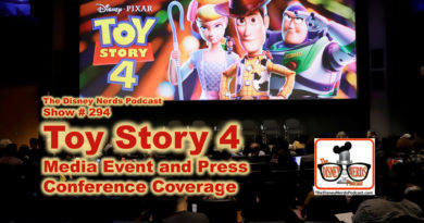 The Disney Nerds Podcast Show #293: Toy Story 4 Media Event and Press Conference