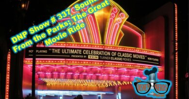 Disney Nerds Podcast Show # 337 Sounds From the Parks: The Great Movie Ride