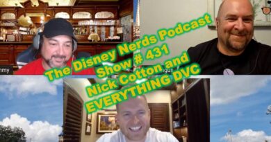 Show # 431 The Ins and Outs of the Disney Vacation Club with Nick Cotton
