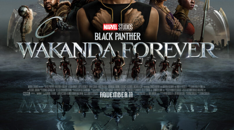 New Trailer and Posters for “Black Panther: Wakanda Forever” – The ...