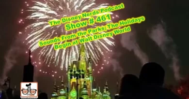 Show # 461 Sounds From the Parks; The Holidays Start in Walt Disney World