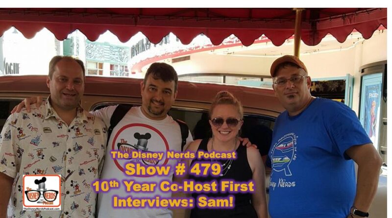 Show # 479 10th Year, Co-Hosts, First Show Blast From the Past: Sam