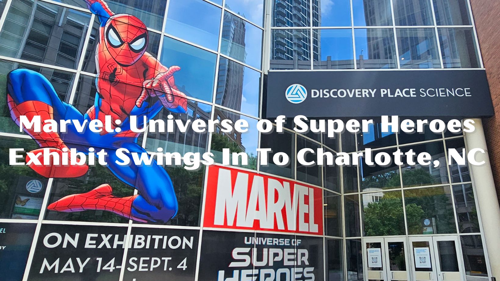 Marvel: Universe of Super Heroes Exhibition in Seattle WA